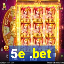 5e .bet